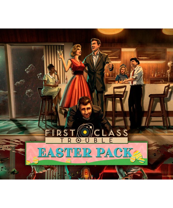 First Class Trouble - Easter Pack DLC Steam Key GLOBAL